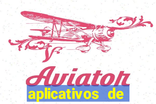 aplicativos de jogos de apostas