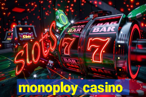 monoploy casino