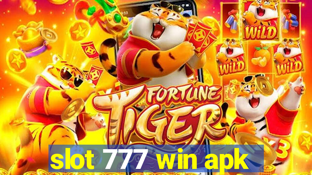 slot 777 win apk