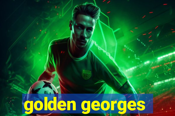 golden georges