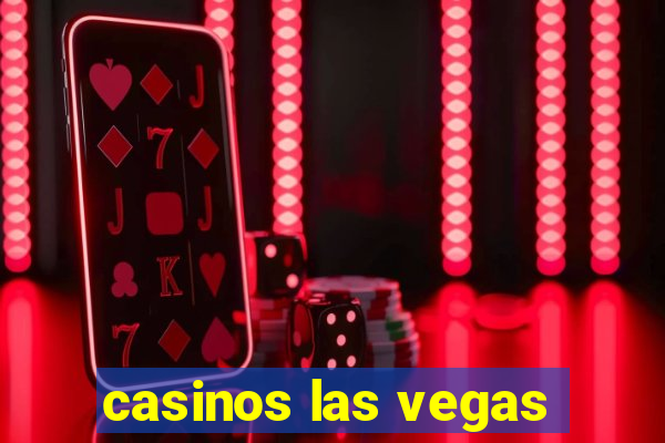 casinos las vegas