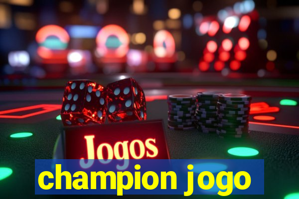 champion jogo