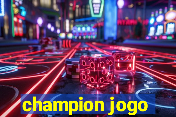 champion jogo