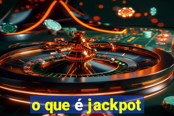 o que é jackpot