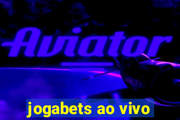 jogabets ao vivo