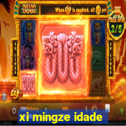 xi mingze idade