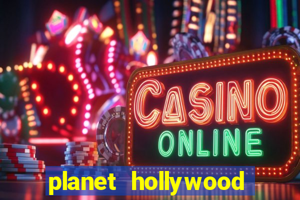 planet hollywood resort and casino in las vegas