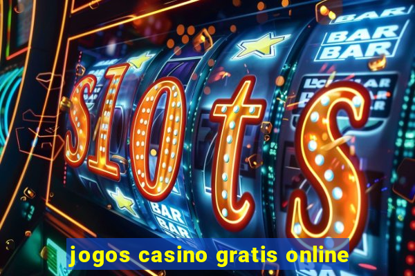 jogos casino gratis online