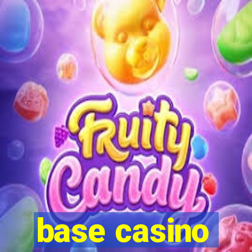 base casino