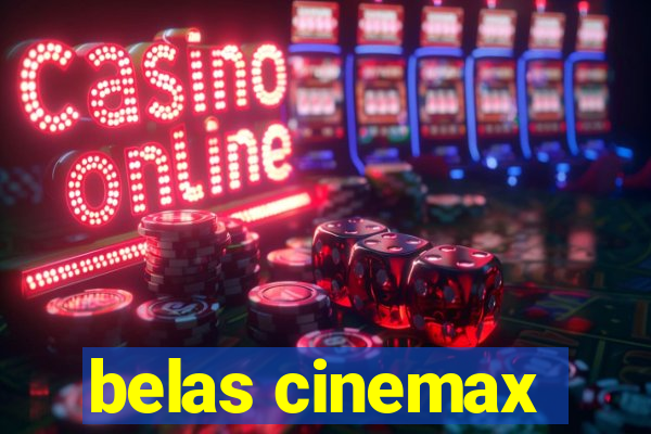 belas cinemax