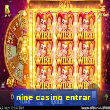 nine casino entrar