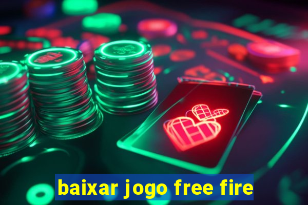 baixar jogo free fire