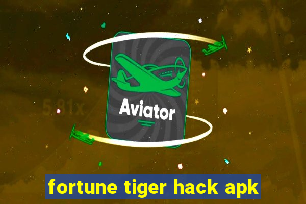 fortune tiger hack apk