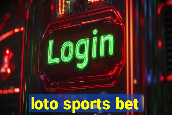 loto sports bet