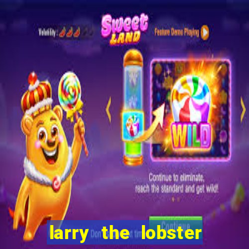 larry the lobster slot machine