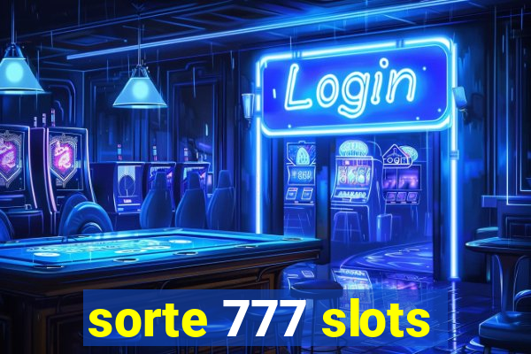 sorte 777 slots