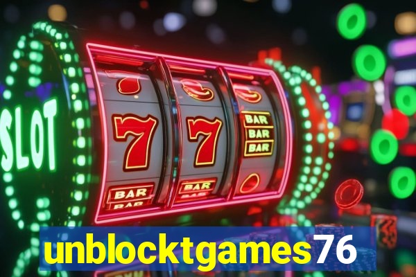 unblocktgames76