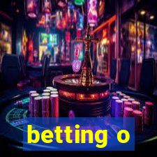 betting o