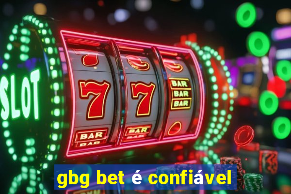 gbg bet é confiável