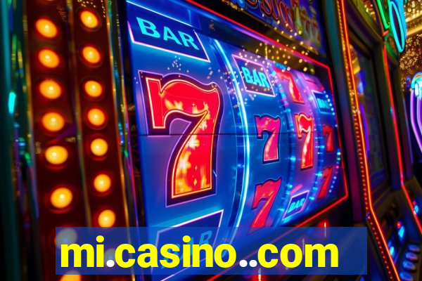 mi.casino..com