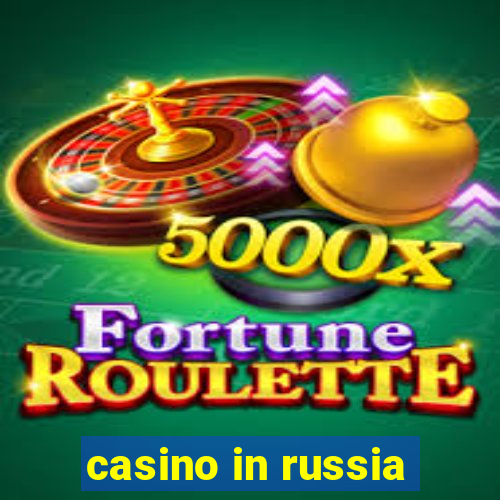 casino in russia