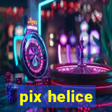 pix helice