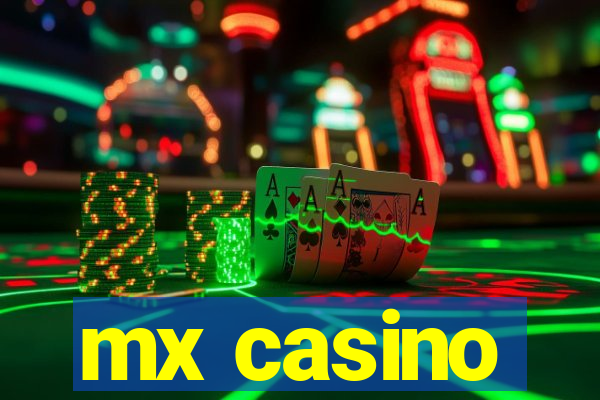 mx casino