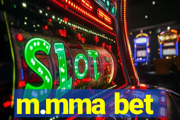 m.mma bet