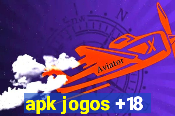 apk jogos +18