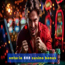 ontario 888 casino bonus