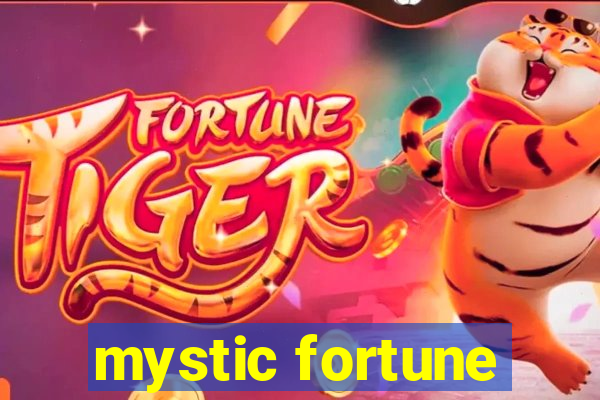 mystic fortune