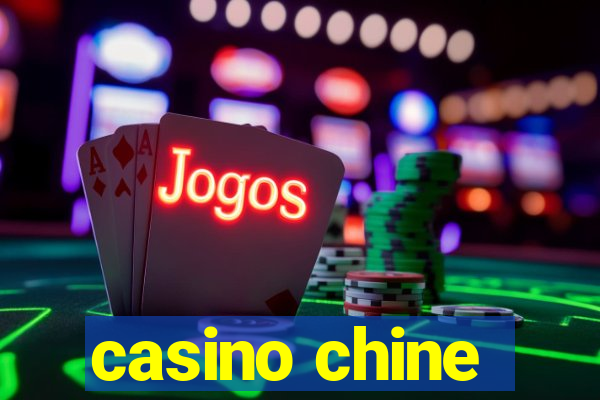 casino chine