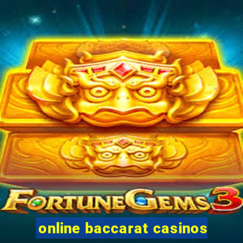 online baccarat casinos