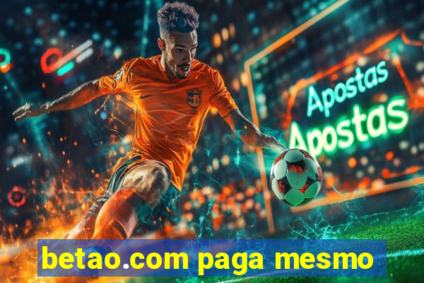 betao.com paga mesmo