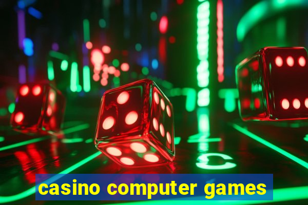 casino computer games