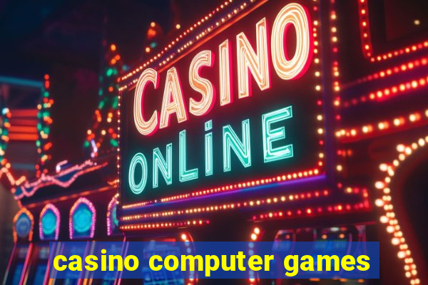 casino computer games