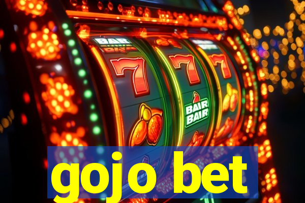 gojo bet