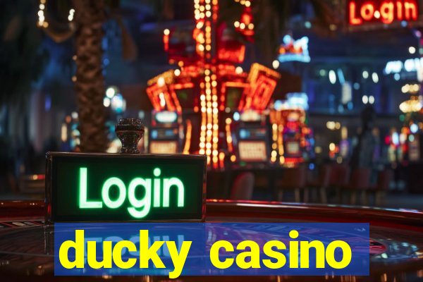 ducky casino