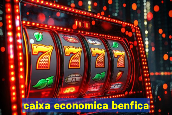 caixa economica benfica