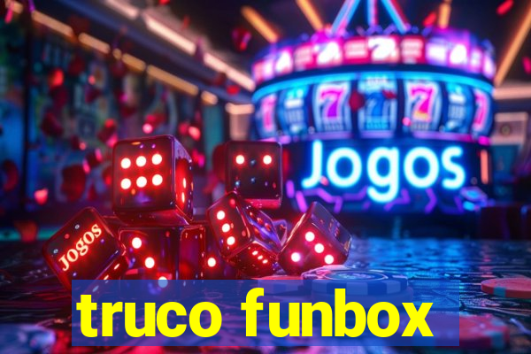 truco funbox