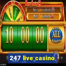 247 live casino