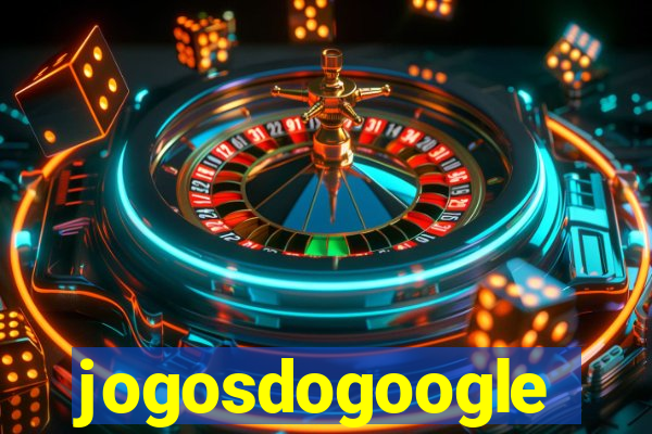 jogosdogoogle