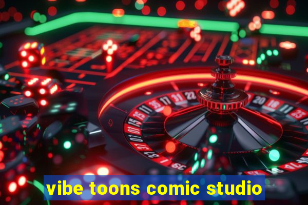 vibe toons comic studio