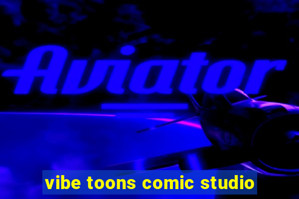 vibe toons comic studio