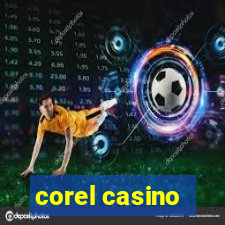 corel casino