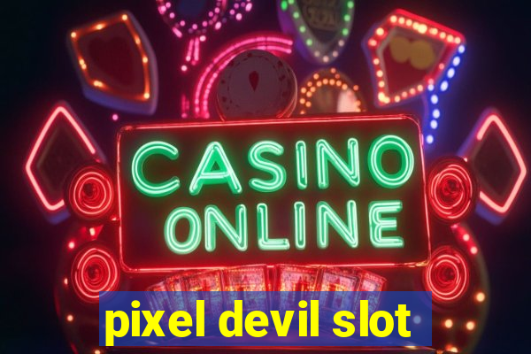 pixel devil slot