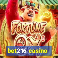 bet216 casino