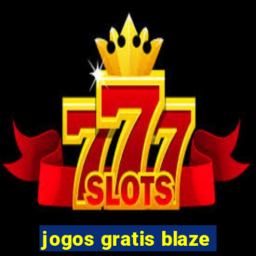 jogos gratis blaze