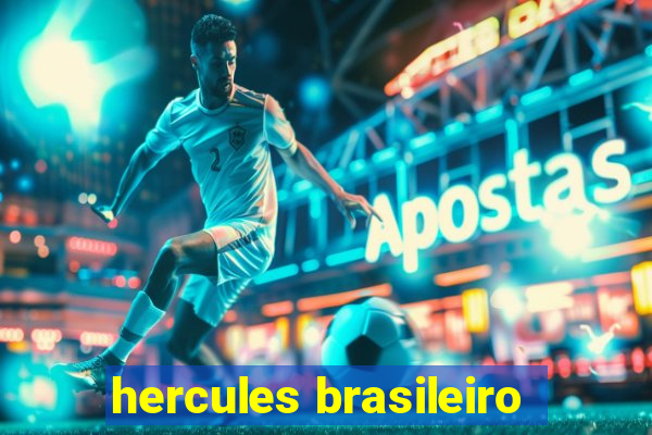 hercules brasileiro