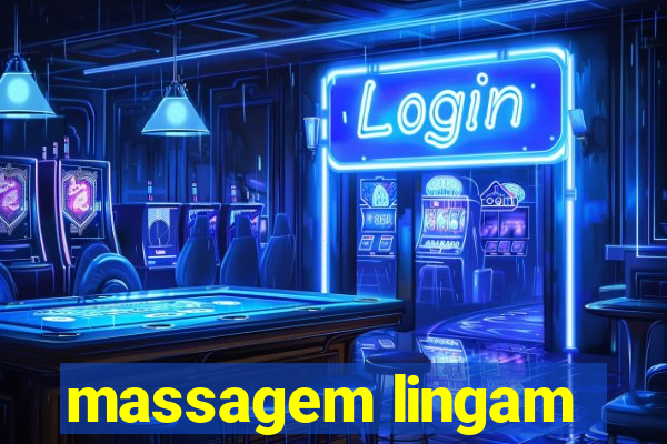 massagem lingam